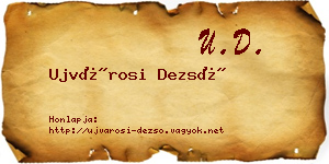 Ujvárosi Dezső névjegykártya